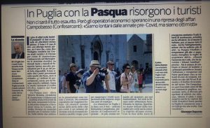 Scopri di più sull'articolo Corriere Mezzogiorno 15 aprile ’22: ‘In Puglia con la Pasqua risorgono i turisti’
